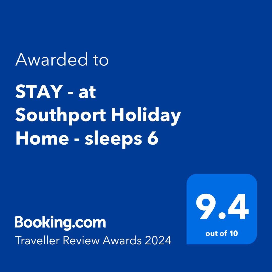 Stay - At Southport Holiday Home - Sleeps 6 Exterior foto